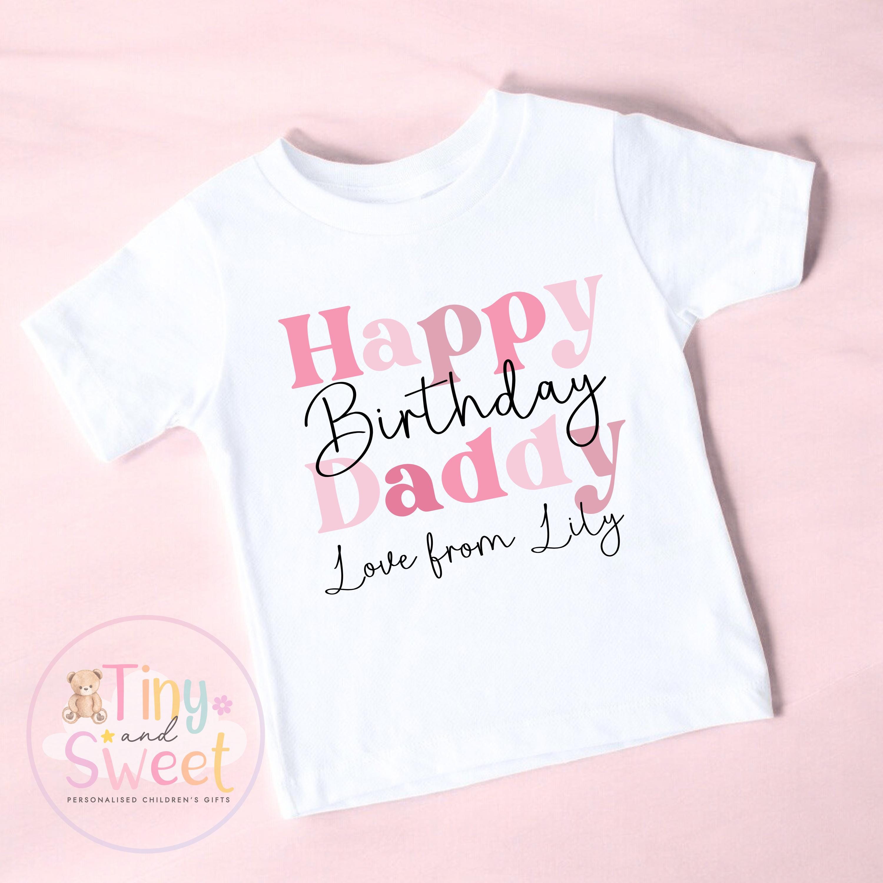 Happy Birthday Daddy T Shirt, Daddy birthday Gift, New Dad Gift, Daddys birthday, 1st birthday as my daddy, Toddler Daddy Birthday Tee
