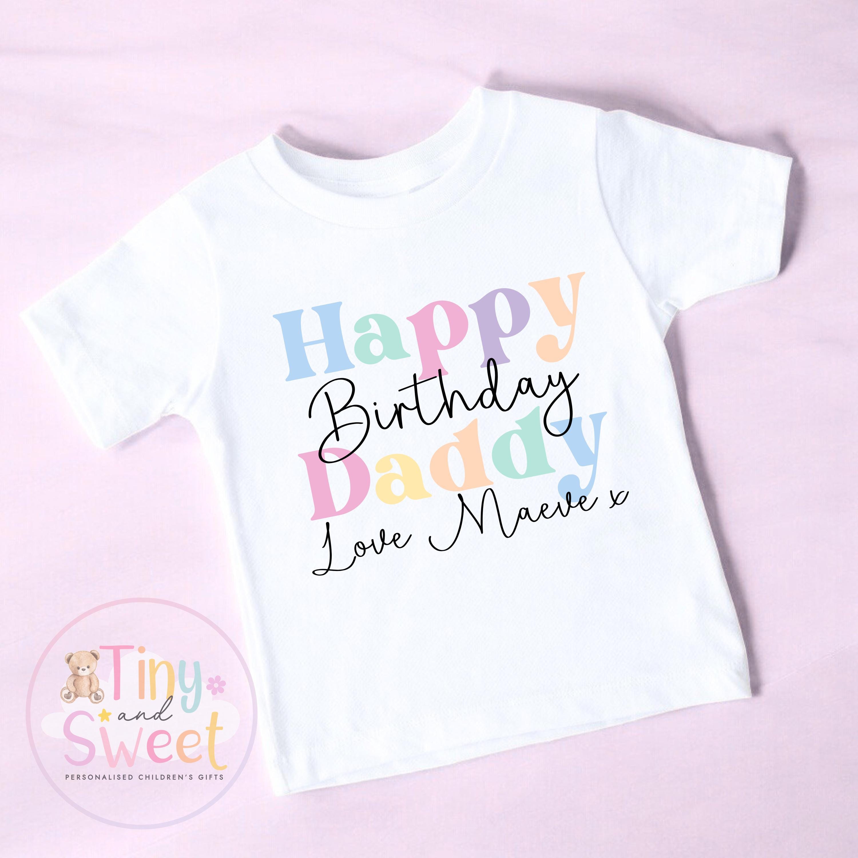 Happy Birthday Daddy T Shirt, Daddy birthday Gift, New Dad Gift, Daddys birthday, 1st birthday as my daddy, Toddler Daddy Birthday Tee