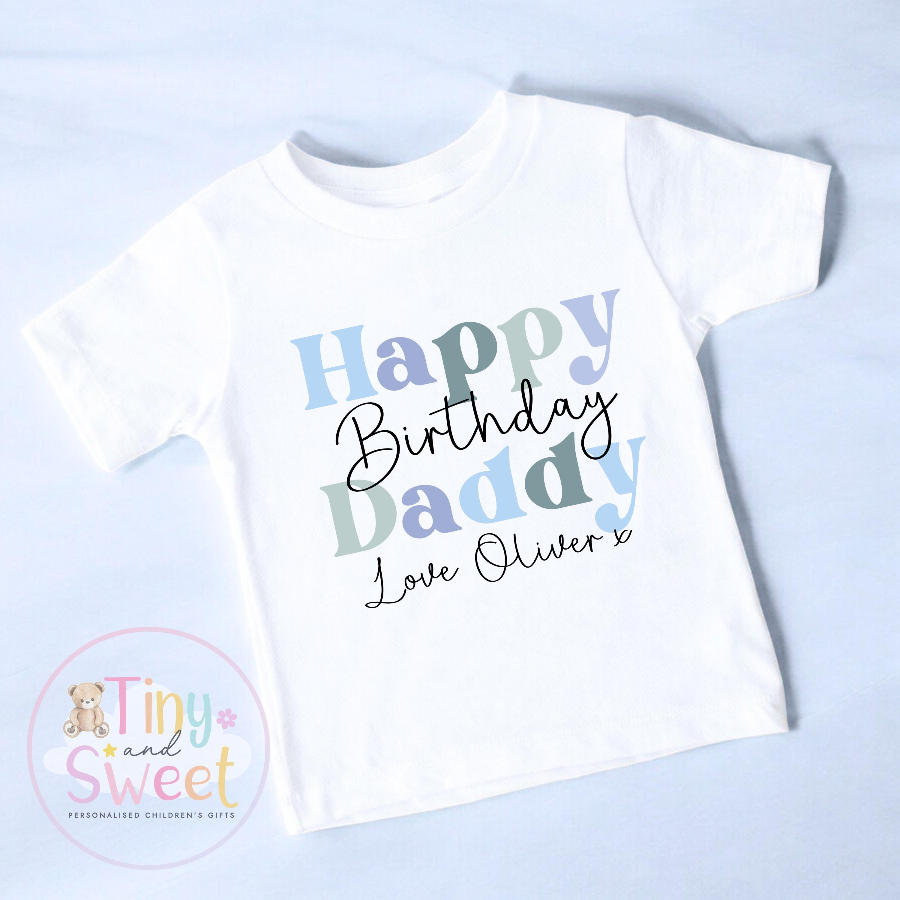 Happy Birthday Daddy T Shirt, Daddy birthday Gift, New Dad Gift, Daddys birthday, 1st birthday as my daddy, Toddler Daddy Birthday Tee
