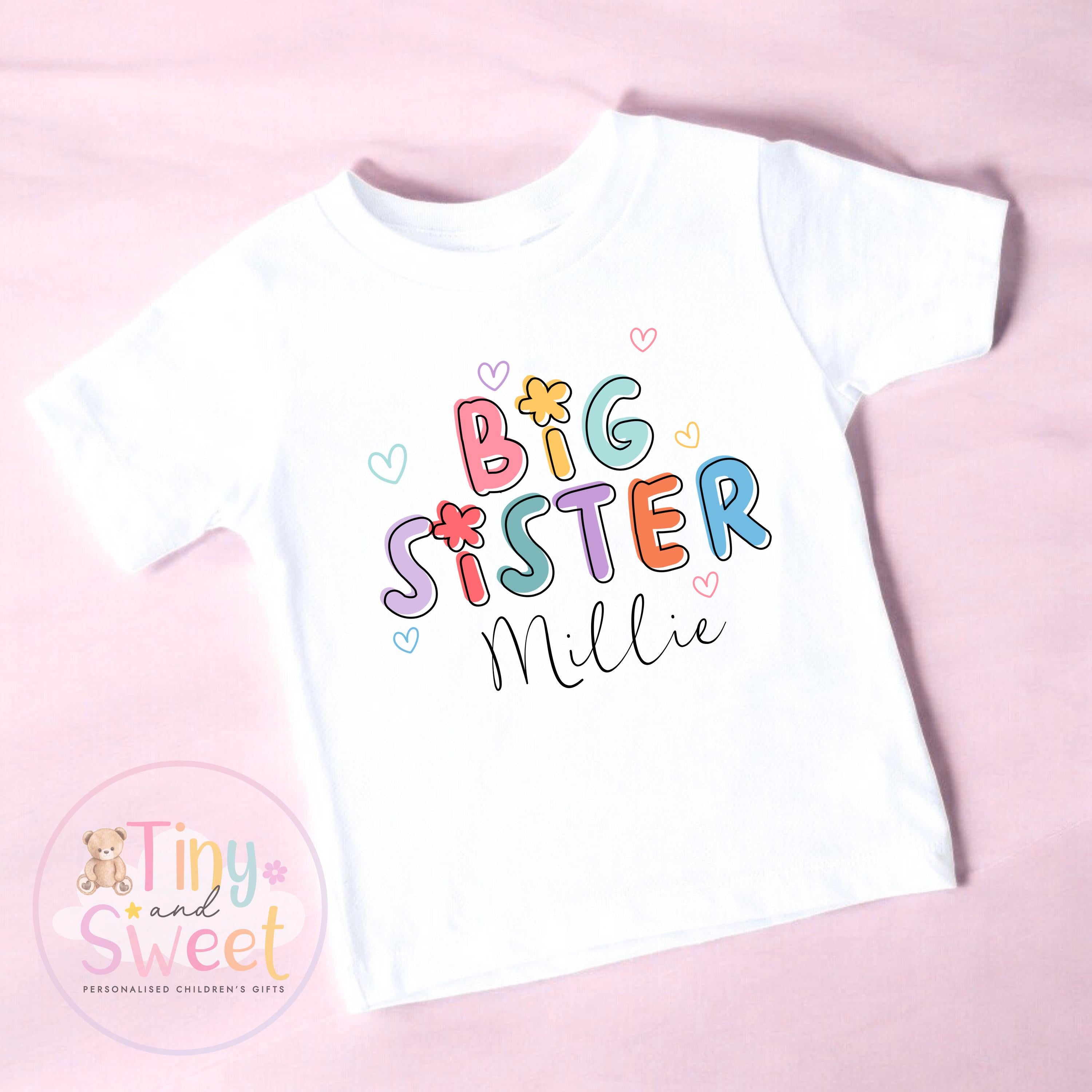 Big Sister T-Shirt – Personalised Sibling Announcement Shirt – Gift for New Big Sister – Toddler or Kids Sister Tee - Promoted to Big Sister
