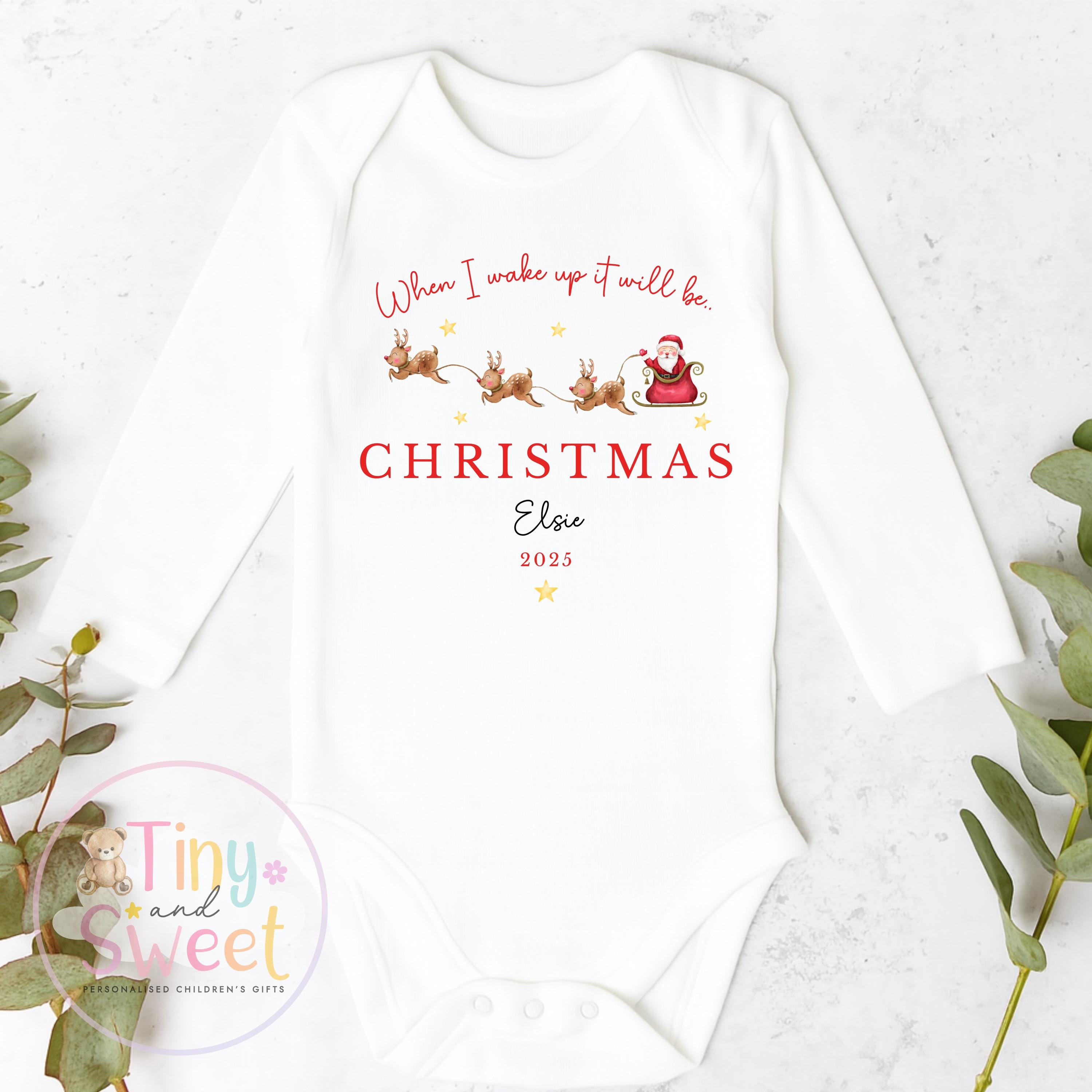 When I wake up it will be Christmas Sleepsuit, Christmas Eve Pyjamas, Christmas Nightwear, Childrens Christmas Vest, First Christmas