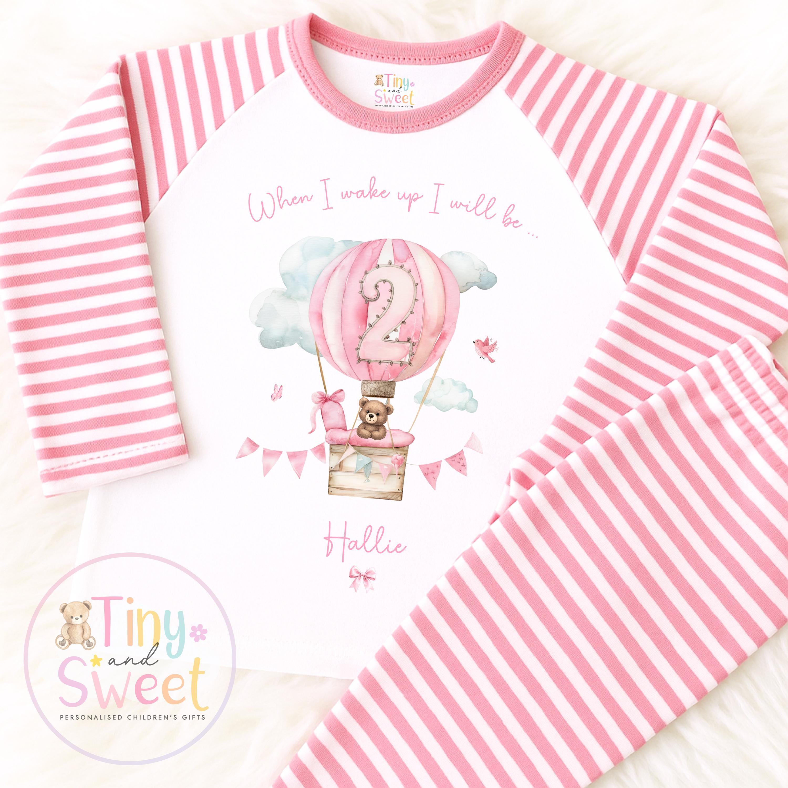 Personalised Pink Hot Air Balloon Birthday Pyjamas – Girls ‘When I Wake Up I’ll Be…’ PJs – Toddler Birthday Pjs, Cute Teddy Bear Pyjamas