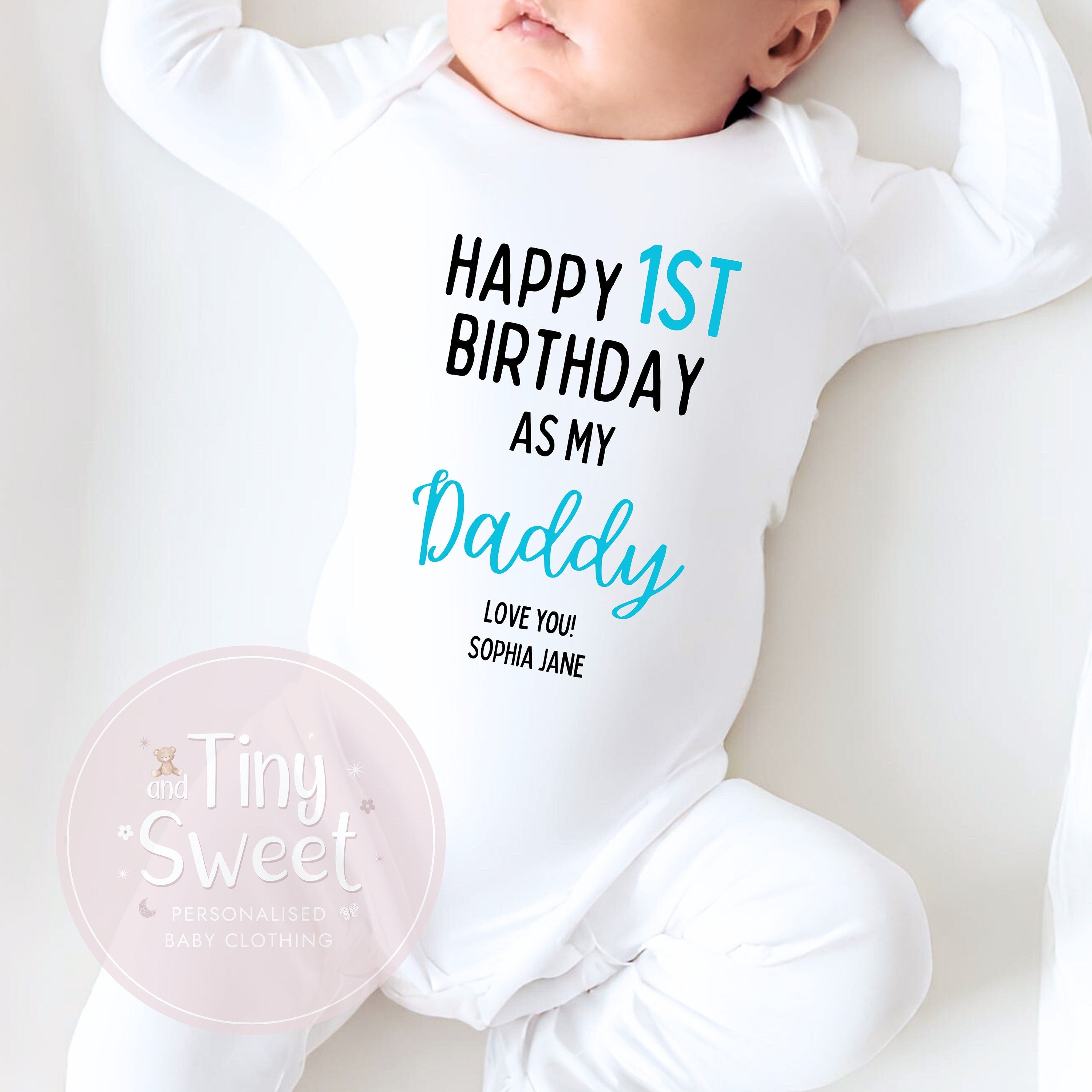 1st Birthday As My Daddy Bold Personalised Sleepsuit/Babygrow