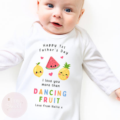 Fathers Day I Love You More Than Dancing Fruit Personalised Sleepsuit/Babygrow