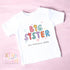 Big Sister T-Shirt – Personalised Sibling Announcement Shirt – Gift for New Big Sister – Toddler or Kids Sister Tee - Promoted to Big Sister