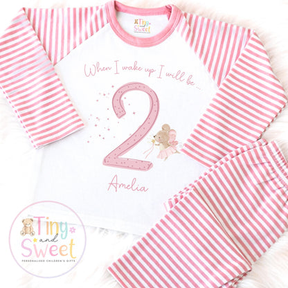 Fairy Mouse Birthday PJs, When I Wake Up I’ll Be..., Pink Fairy Pyjamas, Girls Birthday Sleepwear, Magical Fairy PJs