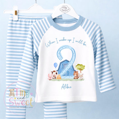 Blue Farm Birthday Pyjamas, Personalised When I Wake Up I’ll Be.. - 100% Cotton