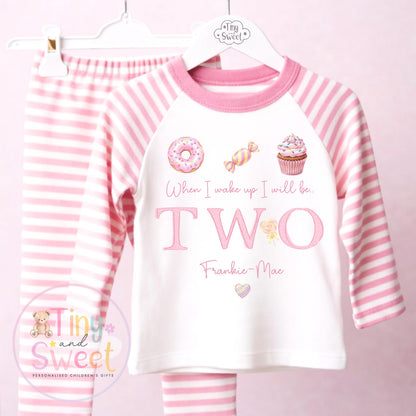 Personalised Pink Sweets Birthday Pyjamas, Any Age, When I Wake Up Birthday Pjs, Girls Birthday Eve Outfit, 1st 2nd 3rd 4th