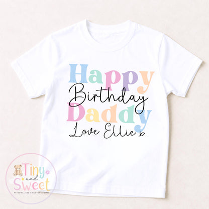 Happy Birthday Daddy T Shirt, Daddy birthday Gift, New Dad Gift, Daddys birthday, 1st birthday as my daddy, Toddler Daddy Birthday Tee